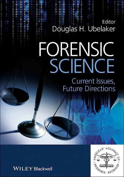 Forensic Science: Current Issues, Future Directions