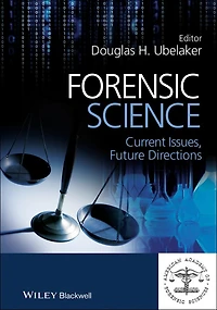 Forensic Science: Current Issues, Future Directions