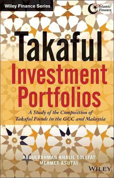 Takaful Investment Portfolios: A Study of the Composition Funds GCC and Malaysia