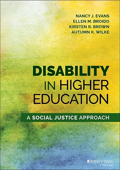 Disability Higher Education: A Social Justice Approach
