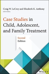 Case Studies Child, Adolescent, and Family Treatment