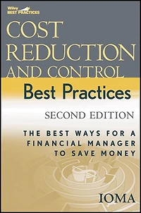Cost Reduction and Control Best Practices: The Ways for a Financial Manager to Save Money