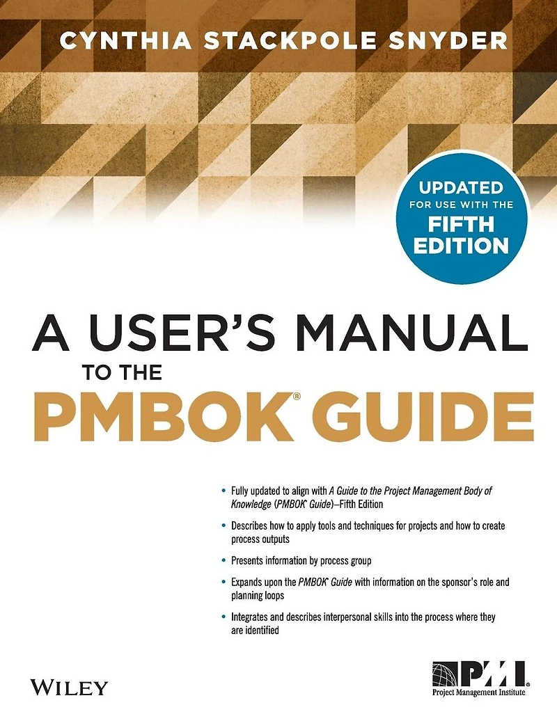 A User's Manual to the PMBOK Guide