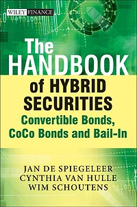 The Handbook of Hybrid Securities: Convertible Bonds, CoCo and Bail-In