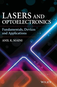 Lasers and Optoelectronics: Fundamentals, Devices Applications