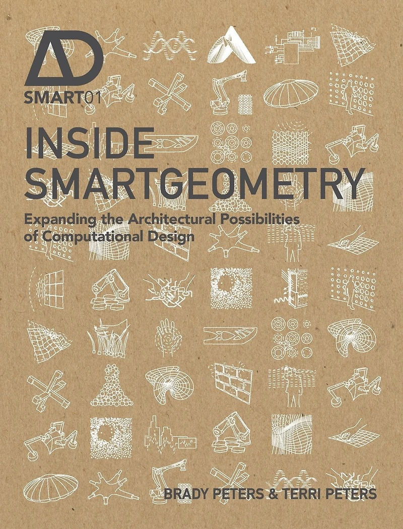 Inside Smartgeometry: Expanding the Architectural Possibilities of Computational Design
