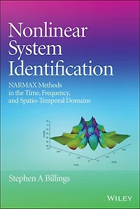 Nonlinear System Identification: NARMAX Methods the Time, Frequency, and Spatio-Temporal Domains