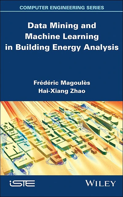 Data Mining and Machine Learning Building Energy Analysis