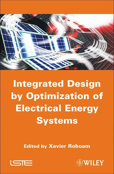 Integrated Design by Optimization of Electrical Energy Systems