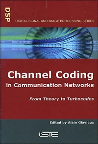 Channel Coding Communication Networks: From Theory to Turbocodes