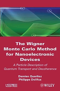 The Wigner Monte Carlo Method for Nanoelectronic Devices: A Particle Description of Quantum Transport and Decoherence