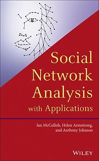 Social Network Analysis with Applications