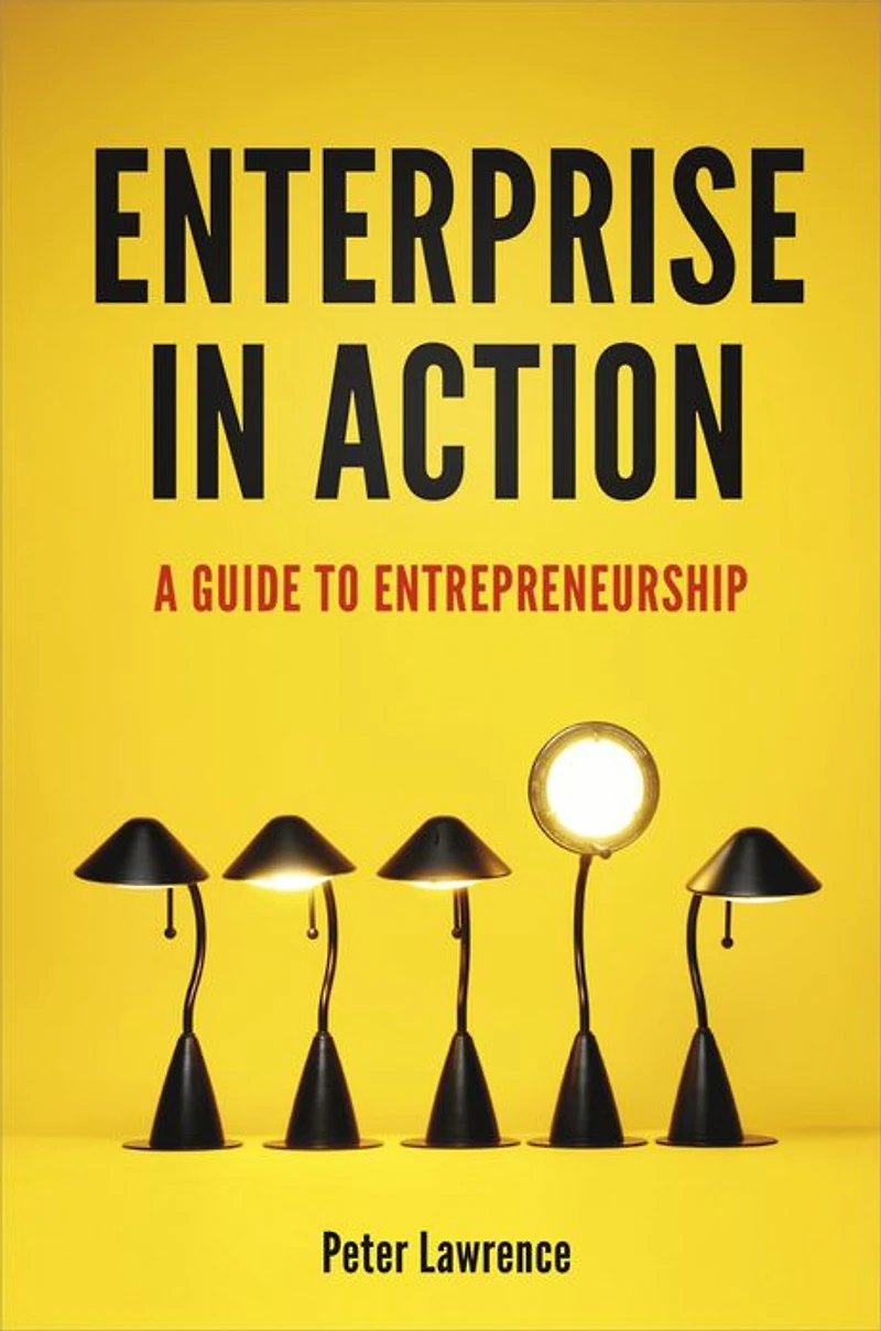 Enterprise Action: A Guide To Entrepreneurship