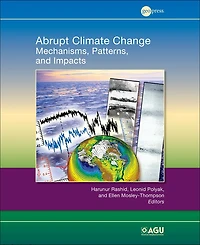 Abrupt Climate Change: Mechanisms, Patterns, and Impacts