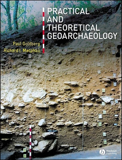 Practical and Theoretical Geoarchaeology