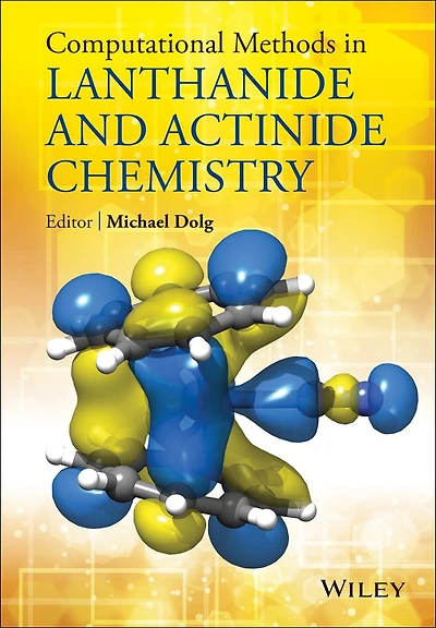 Computational Methods Lanthanide and Actinide Chemistry