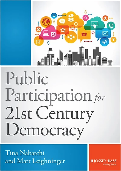 Public Participation for 21st Century Democracy
