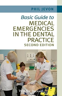 Basic Guide to Medical Emergencies the Dental Practice