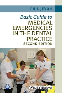 Basic Guide to Medical Emergencies the Dental Practice