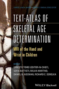 Text-Atlas of Skeletal Age Determination: MRI the Hand and Wrist Children
