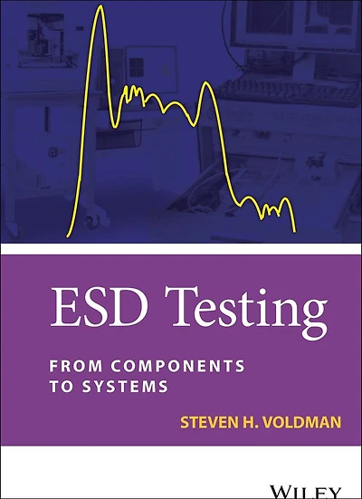 ESD Testing: From Components to Systems