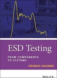 ESD Testing: From Components to Systems