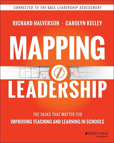 Mapping Leadership: The Tasks that Matter for Improving Teaching and Learning Schools