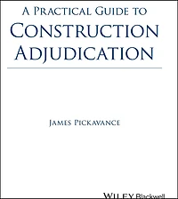 A Practical Guide to Construction Adjudication