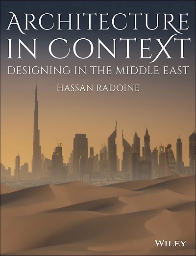 Architecture Context: Designing the Middle East