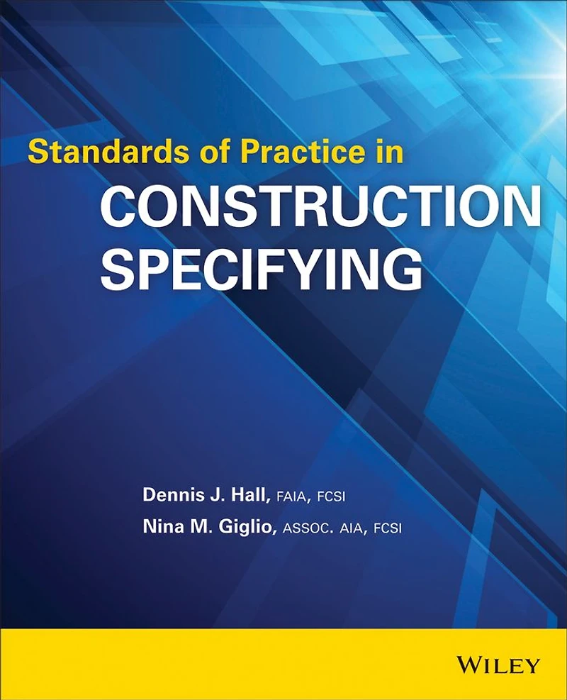 Standards of Practice in Construction Specifying