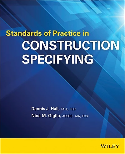 Standards of Practice in Construction Specifying