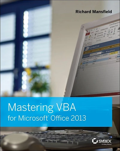 Mastering VBA for Microsoft Office 2013
