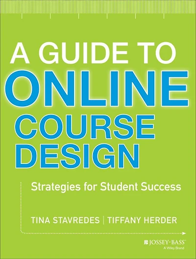 A Guide to Online Course Design: Strategies for Student Success