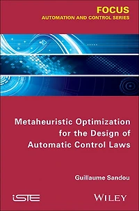 Metaheuristic Optimization for the Design of Automatic Control Laws