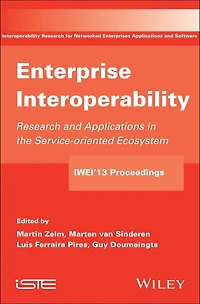 Enterprise Interoperability: Research and Applications Service-oriented Ecosystem (Proceedings of the 5th International IFIP Working Conference IWIE 2013)