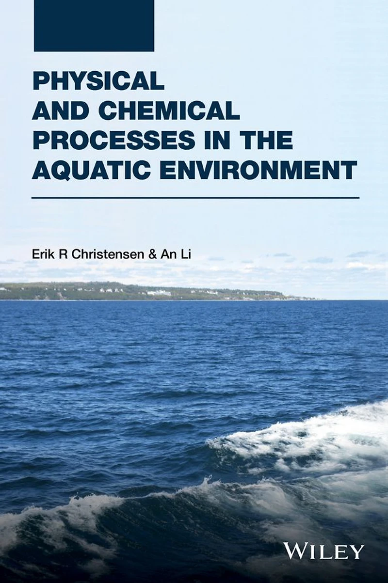 Physical and Chemical Processes the Aquatic Environment