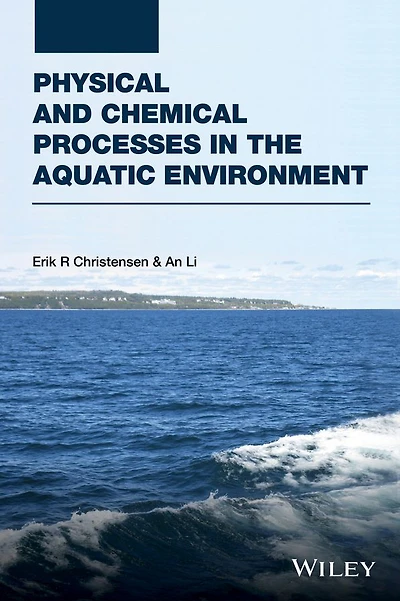 Physical and Chemical Processes the Aquatic Environment
