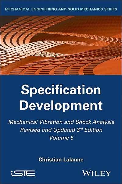 Mechanical Vibration and Shock Analysis, Specification Development
