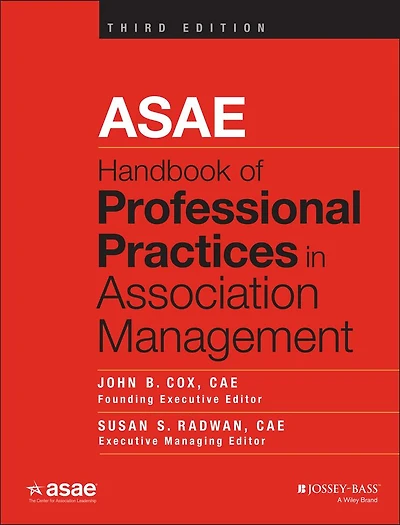 ASAE Handbook of Professional Practices Association Management