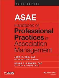 ASAE Handbook of Professional Practices Association Management