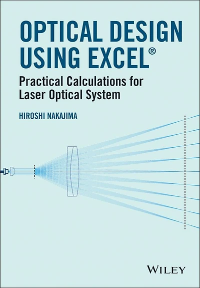 Optical Design Using Excel: Practical Calculations for Laser Systems