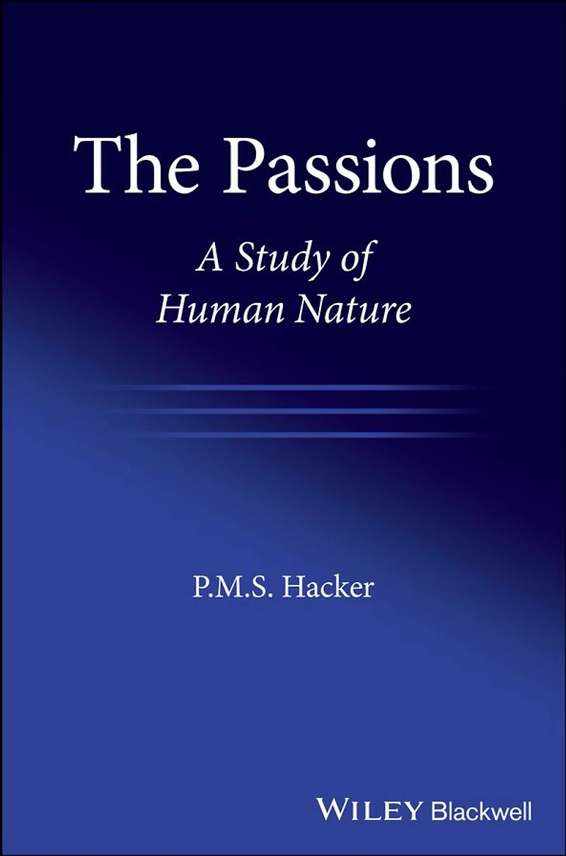 The Passions: A Study of Human Nature