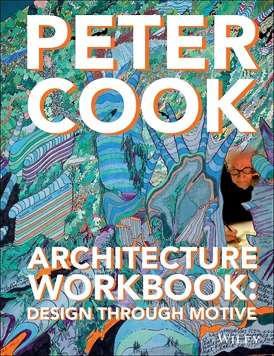 Architecture Workbook: Design through Motive