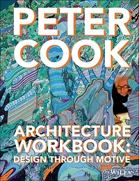 Architecture Workbook: Design through Motive