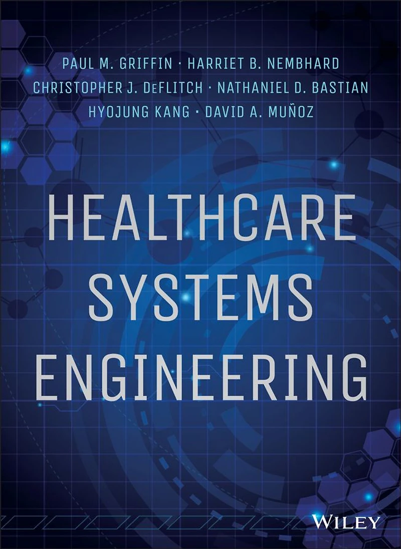 Healthcare Systems Engineering