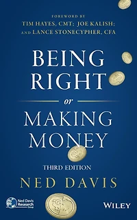 Being Right or Making Money