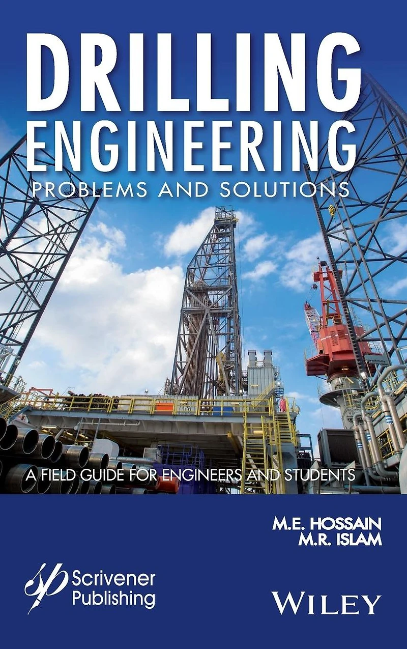 Drilling Engineering Problems and Solutions: A Field Guide for Engineers Students