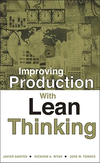 Improving Production with Lean Thinking