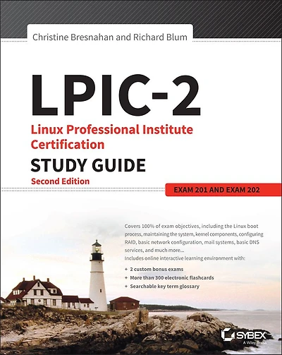 LPIC-2: Linux Professional Institute Certification Study Guide: Exam 201 and 202