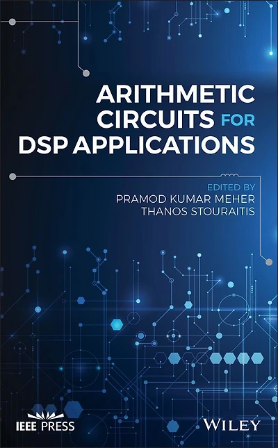 Arithmetic Circuits for DSP Applications